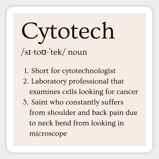 Cytotechn Funny Dictionary Definition Magnet